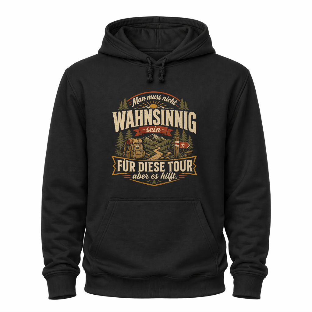 Wahnsinnig unterwegs - Wander Hoodie