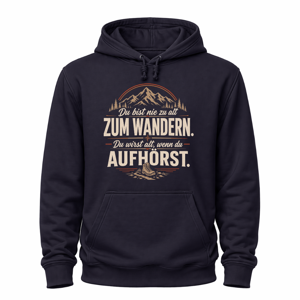 Nie zu alt - Wander Hoodie