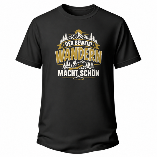 Schwarzes Wander-T-Shirt mit dem Spruch „Der Beweis! Wandern macht schön“, Bergmotiv, Tannen, Wanderweg, Wanderer-Silhouette und integriertem JIKUDAN-Schriftzug.