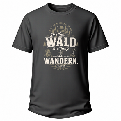 Der Wald is calling – Wander T-Shirt