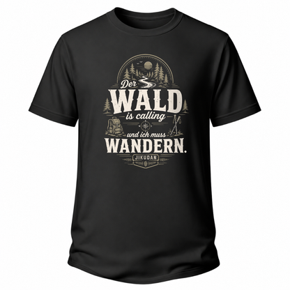 Der Wald is calling – Wander T-Shirt