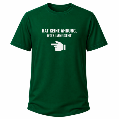 Hat keine Ahnung – Wander T‑Shirt
