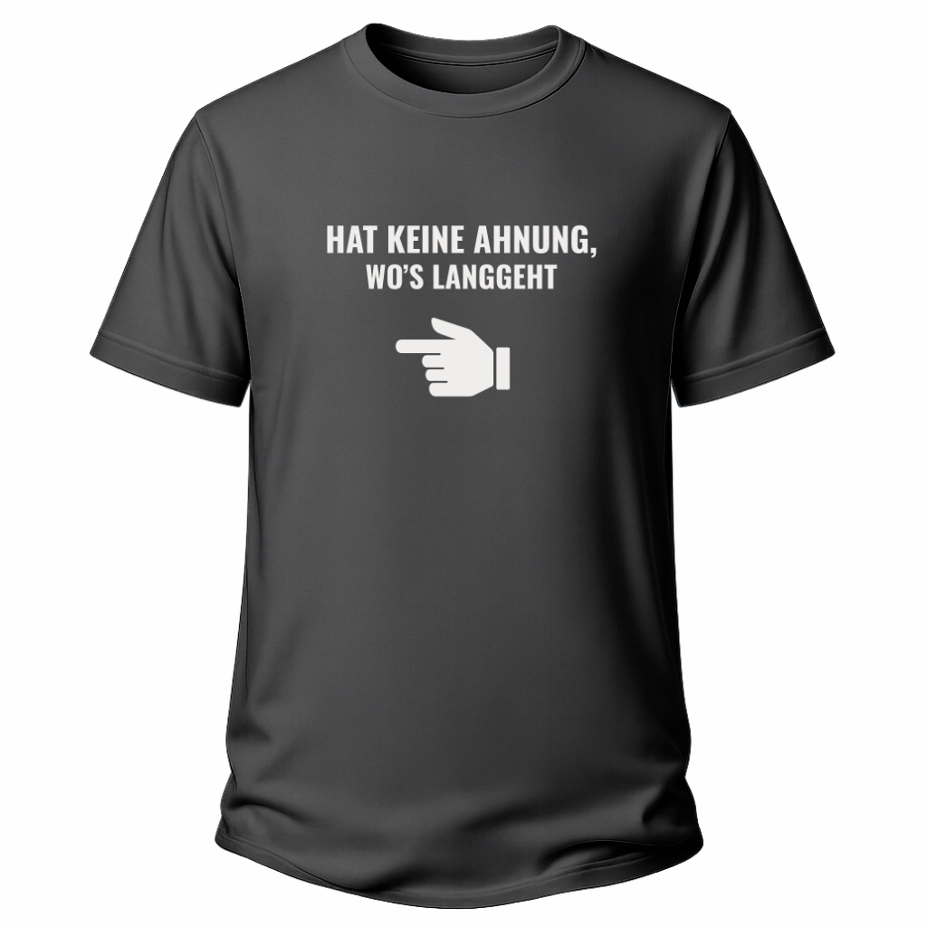 Hat keine Ahnung – Wander T‑Shirt