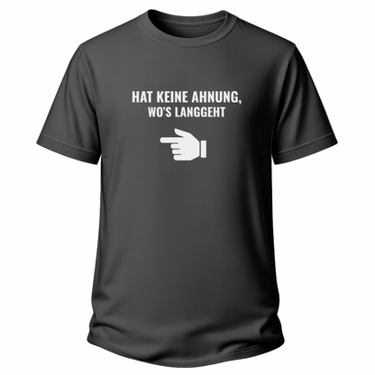 Hat keine Ahnung – Wander T‑Shirt
