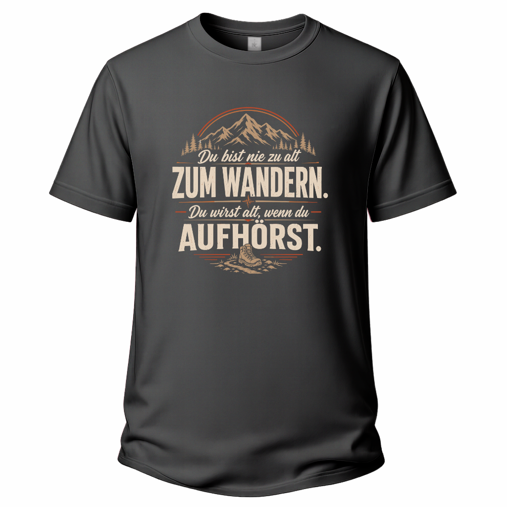 Nie zu alt  Wander T-Shirt