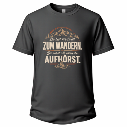 Nie zu alt  Wander T-Shirt