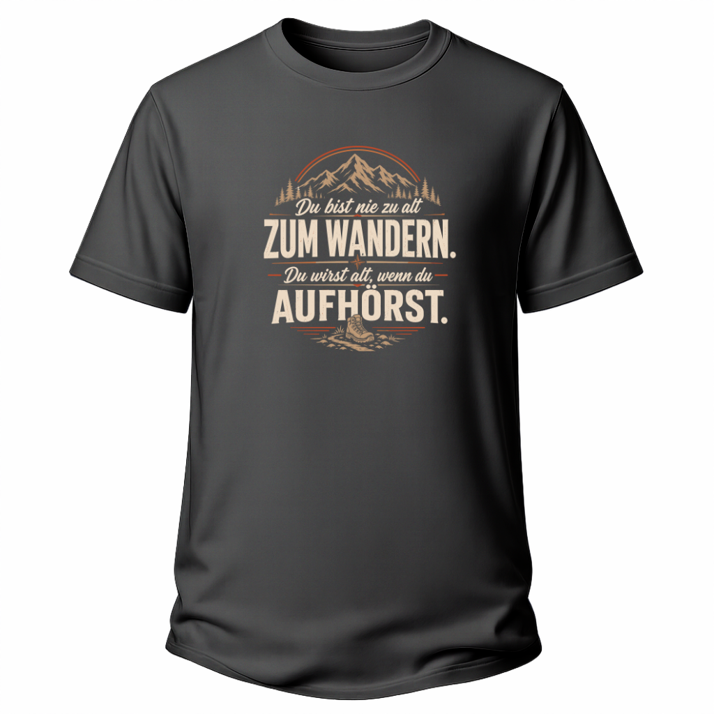 Nie zu alt  Wander T-Shirt