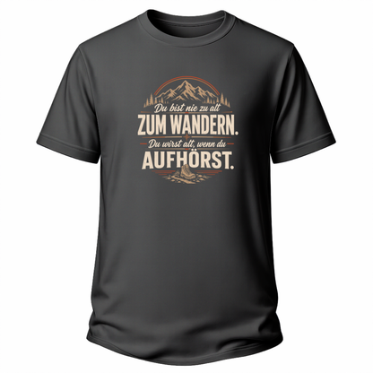 Nie zu alt  Wander T-Shirt