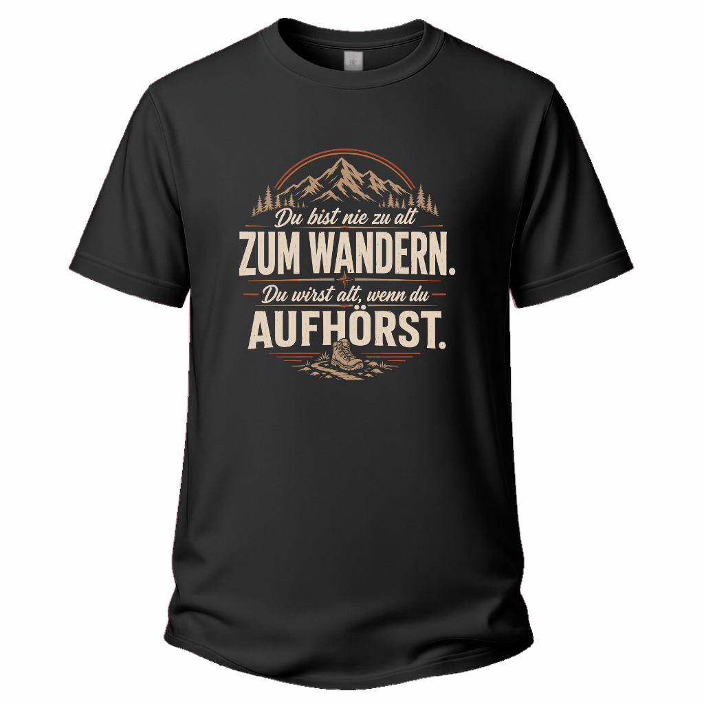 Nie zu alt  Wander T-Shirt