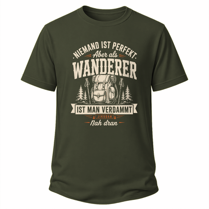 Niemand ist perfekt - Wander T-Shirt