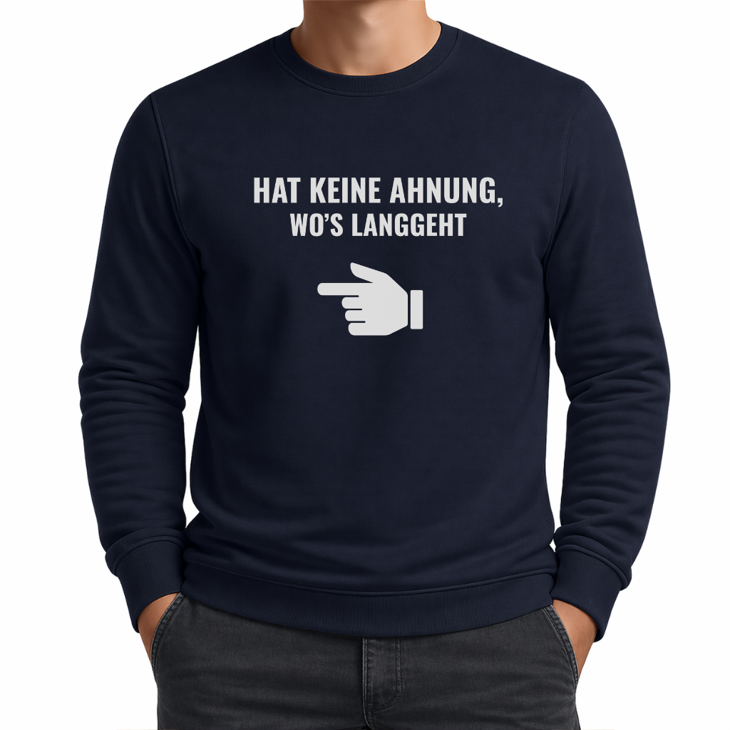 Hat keine Ahnung – Wander Sweatshirt