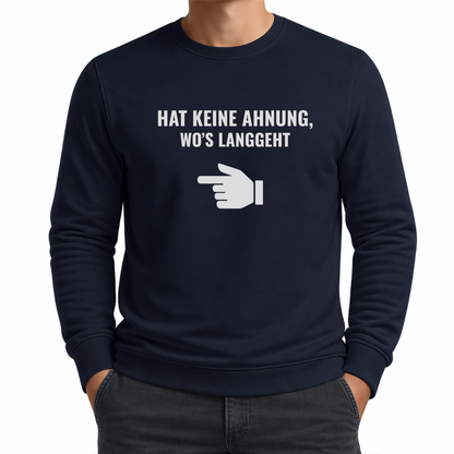 Hat keine Ahnung – Wander Sweatshirt