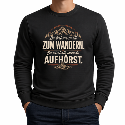 Nie zu alt  –  Wander Sweatshirt