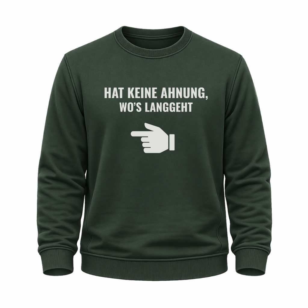 Hat keine Ahnung – Wander Sweatshirt