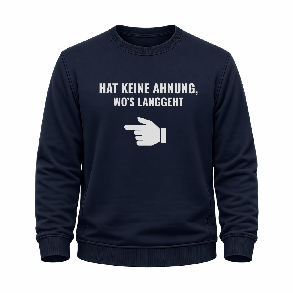 Hat keine Ahnung – Wander Sweatshirt