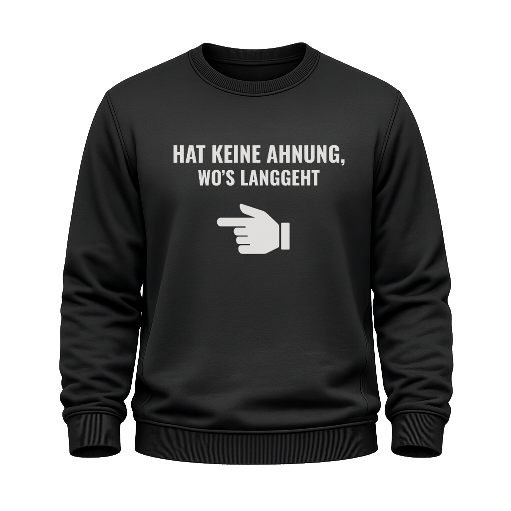 Hat keine Ahnung – Wander Sweatshirt
