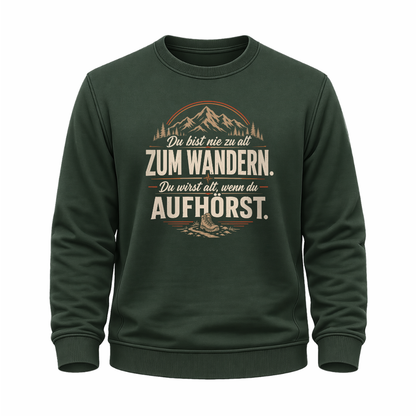 Nie zu alt  –  Wander Sweatshirt