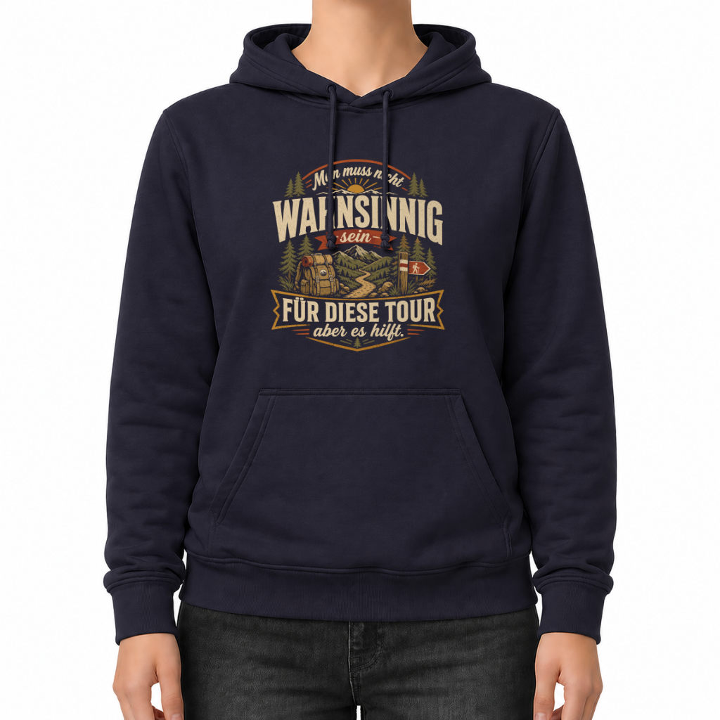 Wahnsinnig unterwegs - Wander Hoodie