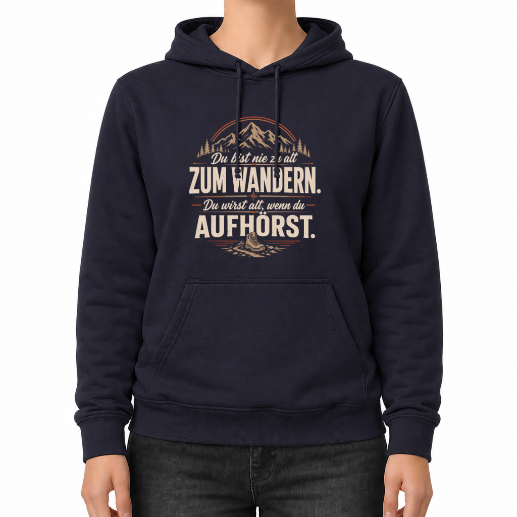 Nie zu alt  - Wander Hoodie