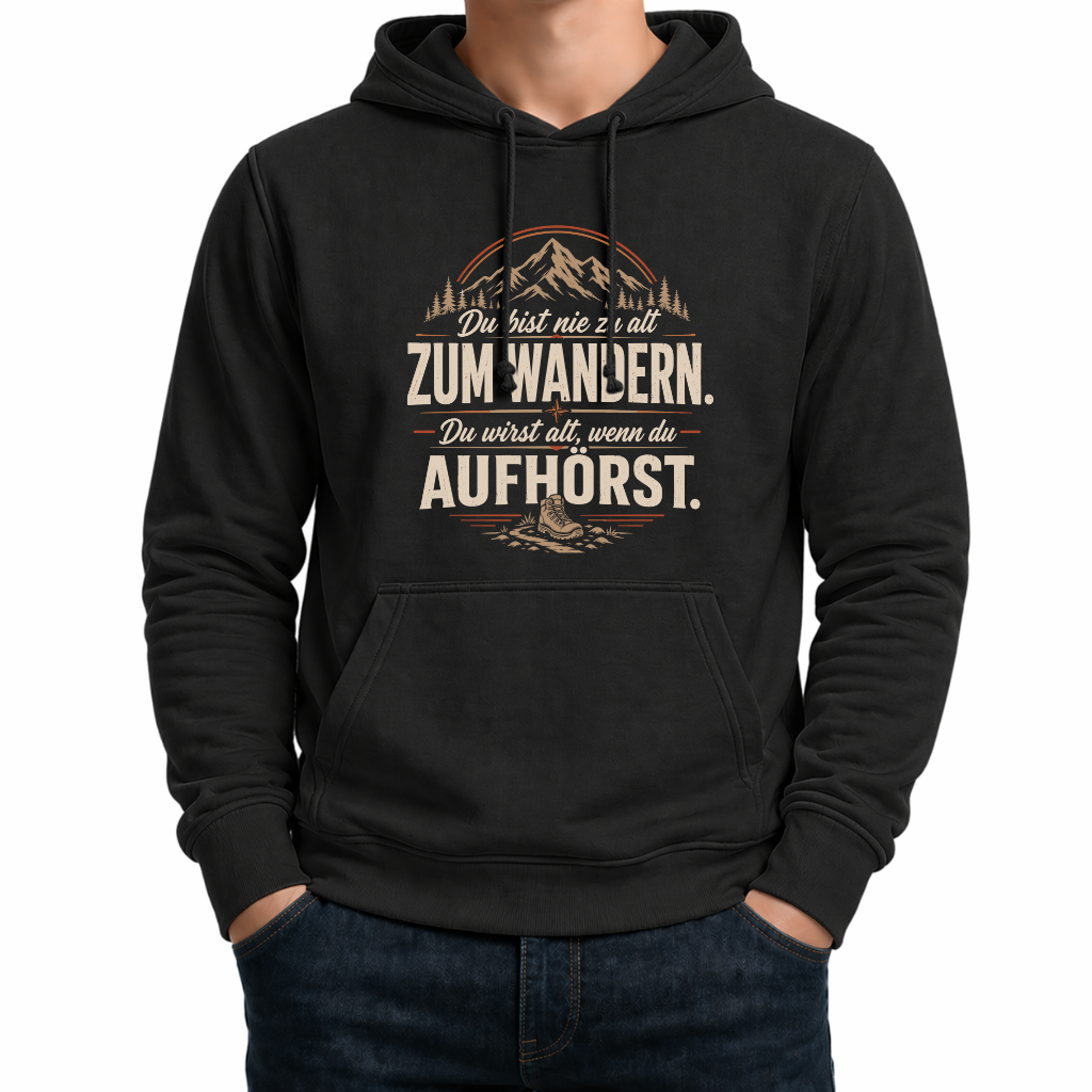 Nie zu alt  - Wander Hoodie