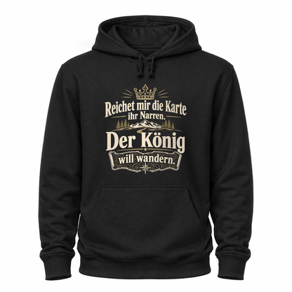 Graues Wander Hoodie mit Spruch „Reichet mir die Karte ihr Narren. Der König will wandern.“ und Outdoor-Motiv mit Krone, Bergen, Tannen und Kompass.