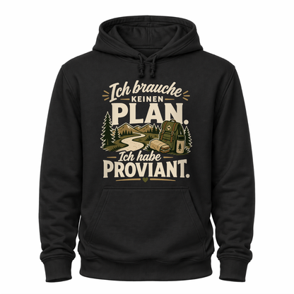 Schwarzes Wander Hoodie mit Spruch „Ich brauche keinen Plan. Ich habe Proviant.“ und Outdoor-Motiv mit Wald, Weg, Rucksack und Lagerfeuer.