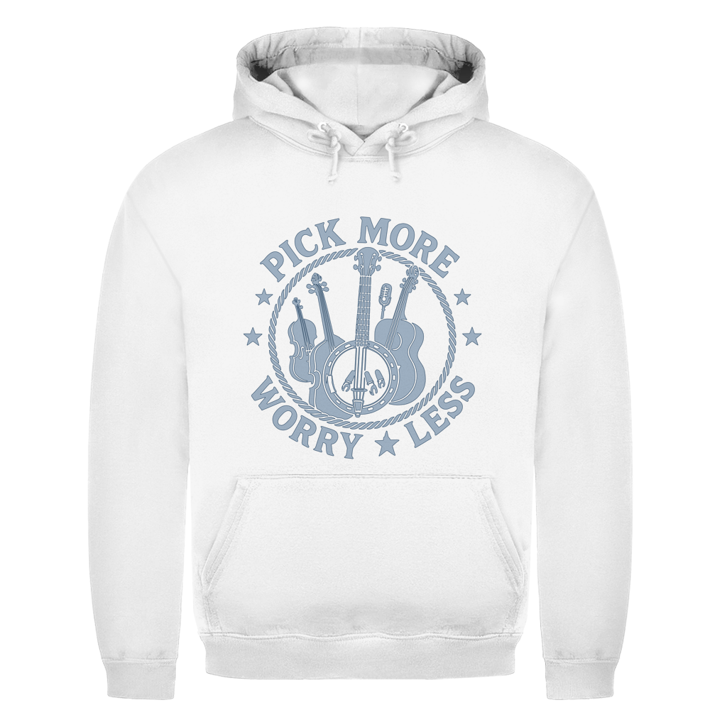 Pick More Worry Less – Countrymusik Hoodie