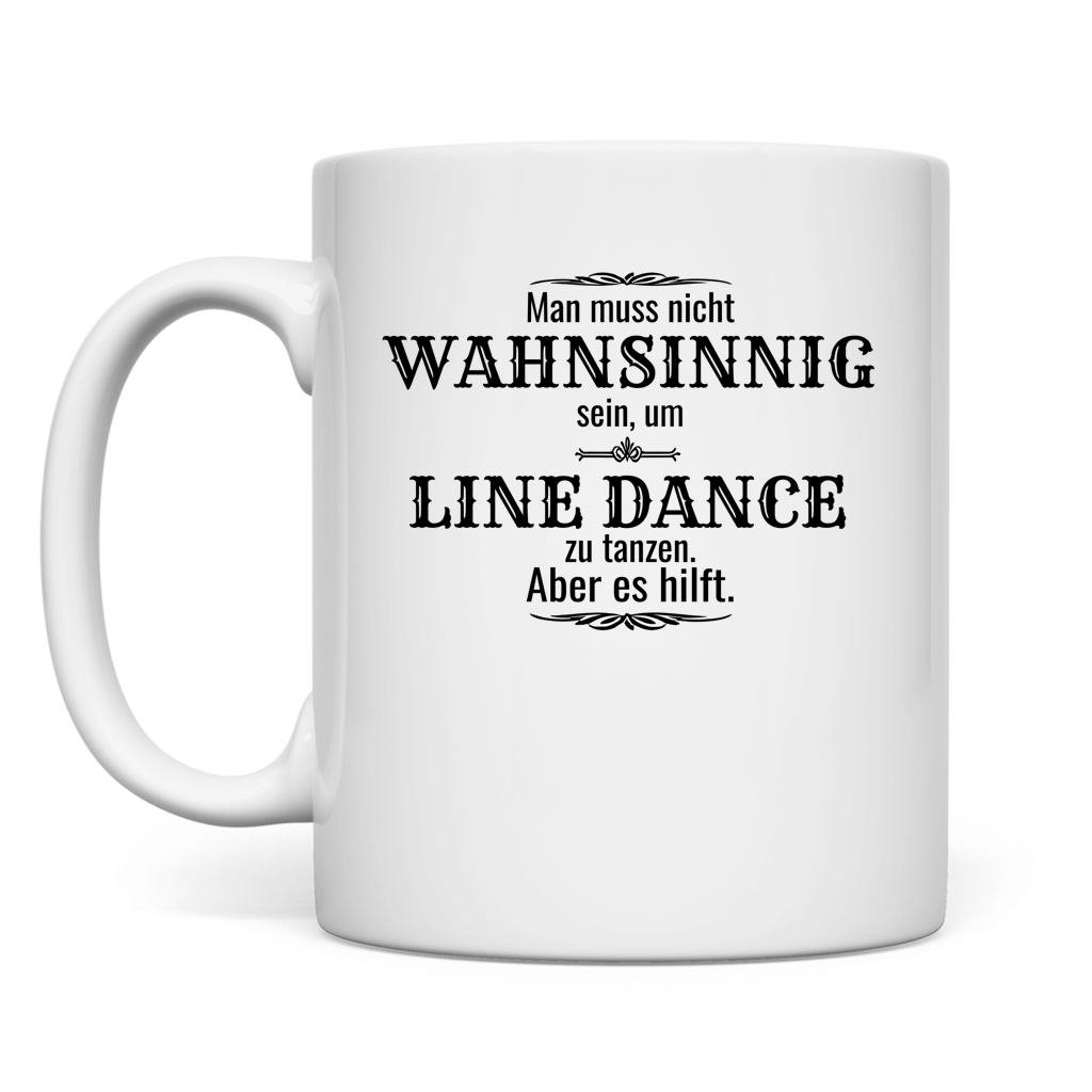 Wahnsinn - Tasse