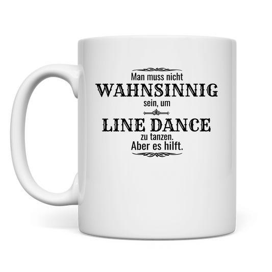 Wahnsinn - Tasse