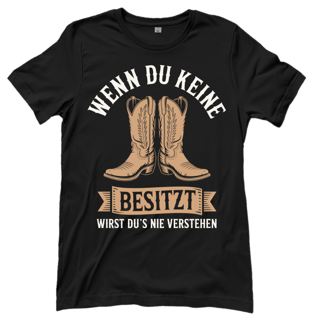 Wenn du keine Boots besitzt – Western T‑Shirt