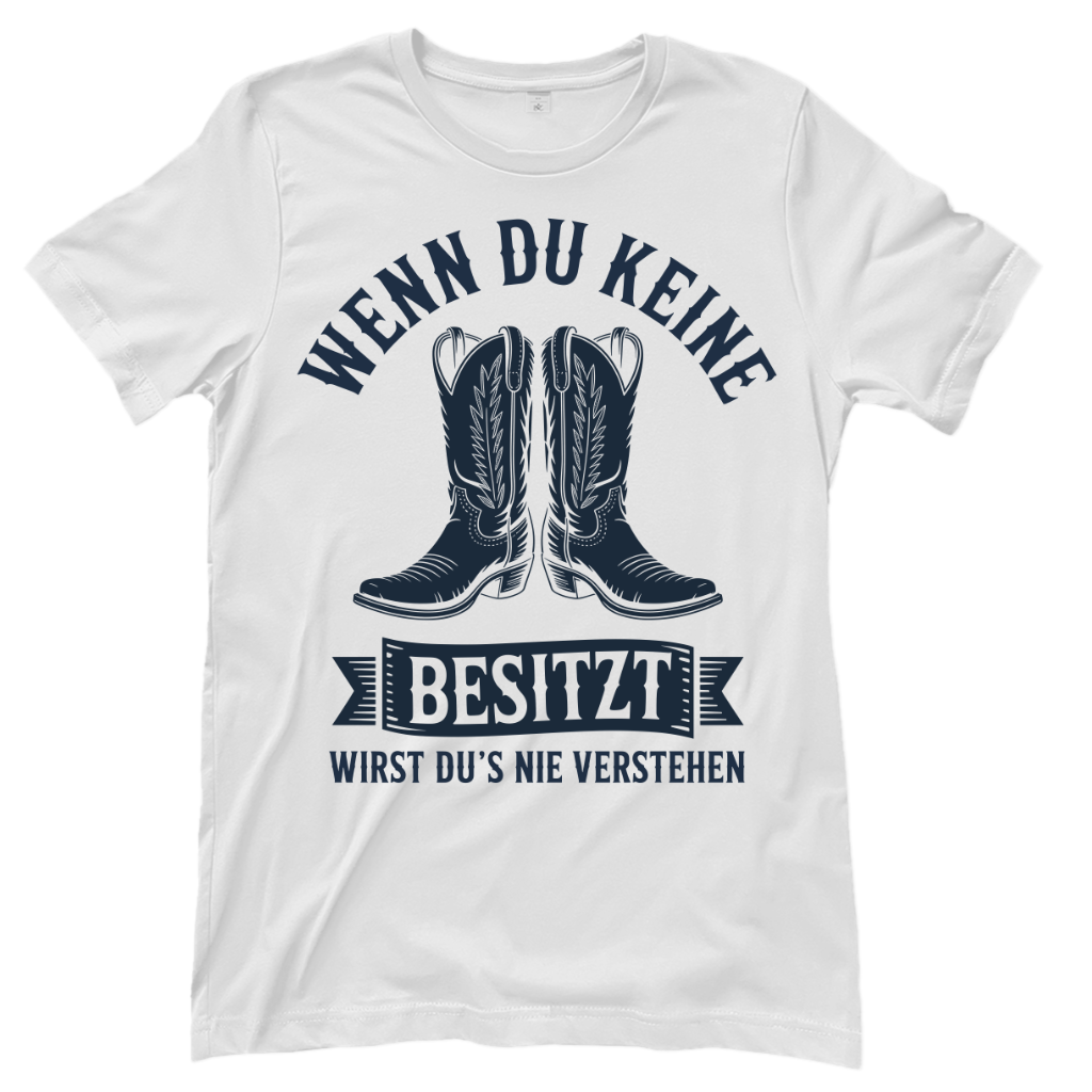 Wenn du keine Boots besitzt – Western T‑Shirt