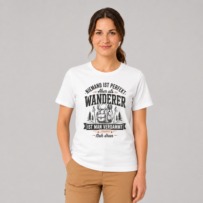 Niemand ist perfekt - Wander T-Shirt