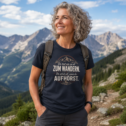 Nie zu alt  Wander T-Shirt