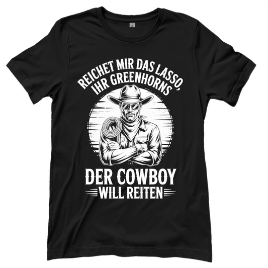 Der Cowboy will reiten – Western T‑Shirt