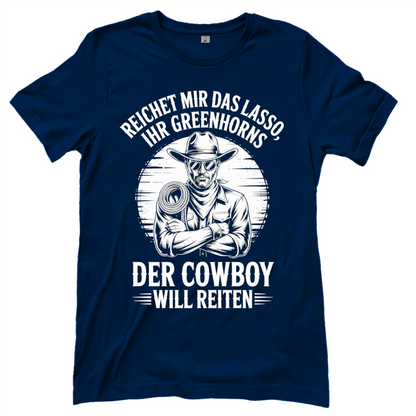 Der Cowboy will reiten – Western T‑Shirt