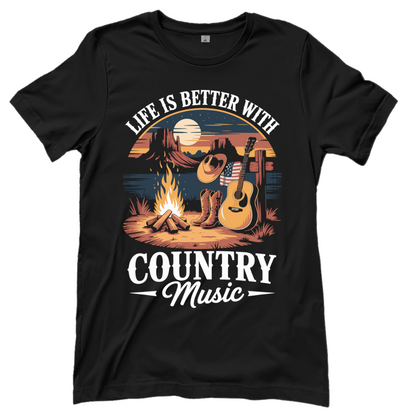 Life Is Better – Countrymusik T‑Shirt