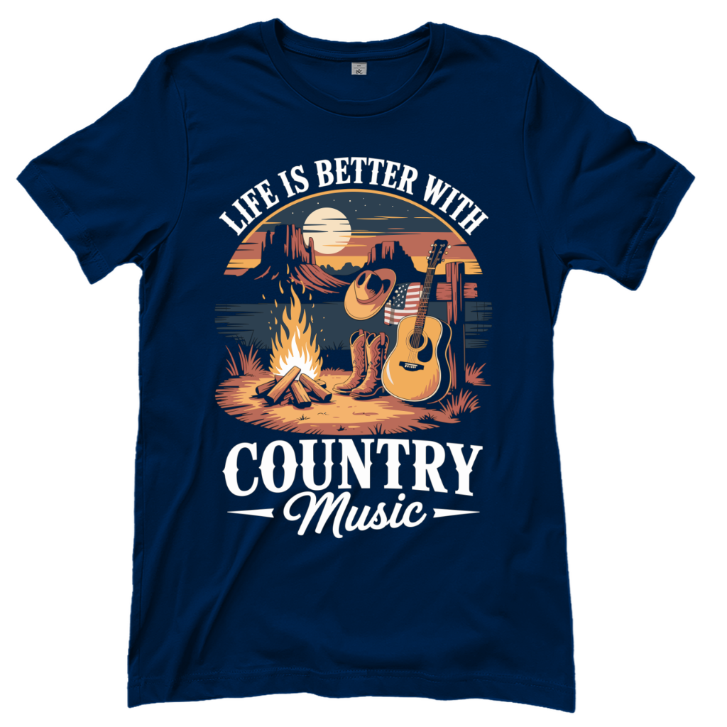 Life Is Better – Countrymusik T‑Shirt