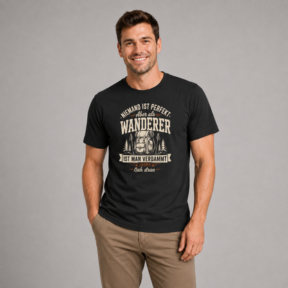 Niemand ist perfekt - Wander T-Shirt