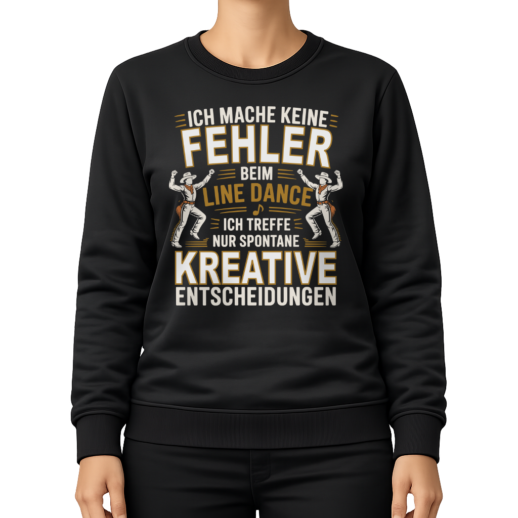 Keine Fehler – Line Dance Sweatshirt