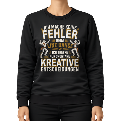 Keine Fehler – Line Dance Sweatshirt