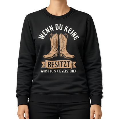 Wenn du keine Boots besitzt – Western Sweatshirt