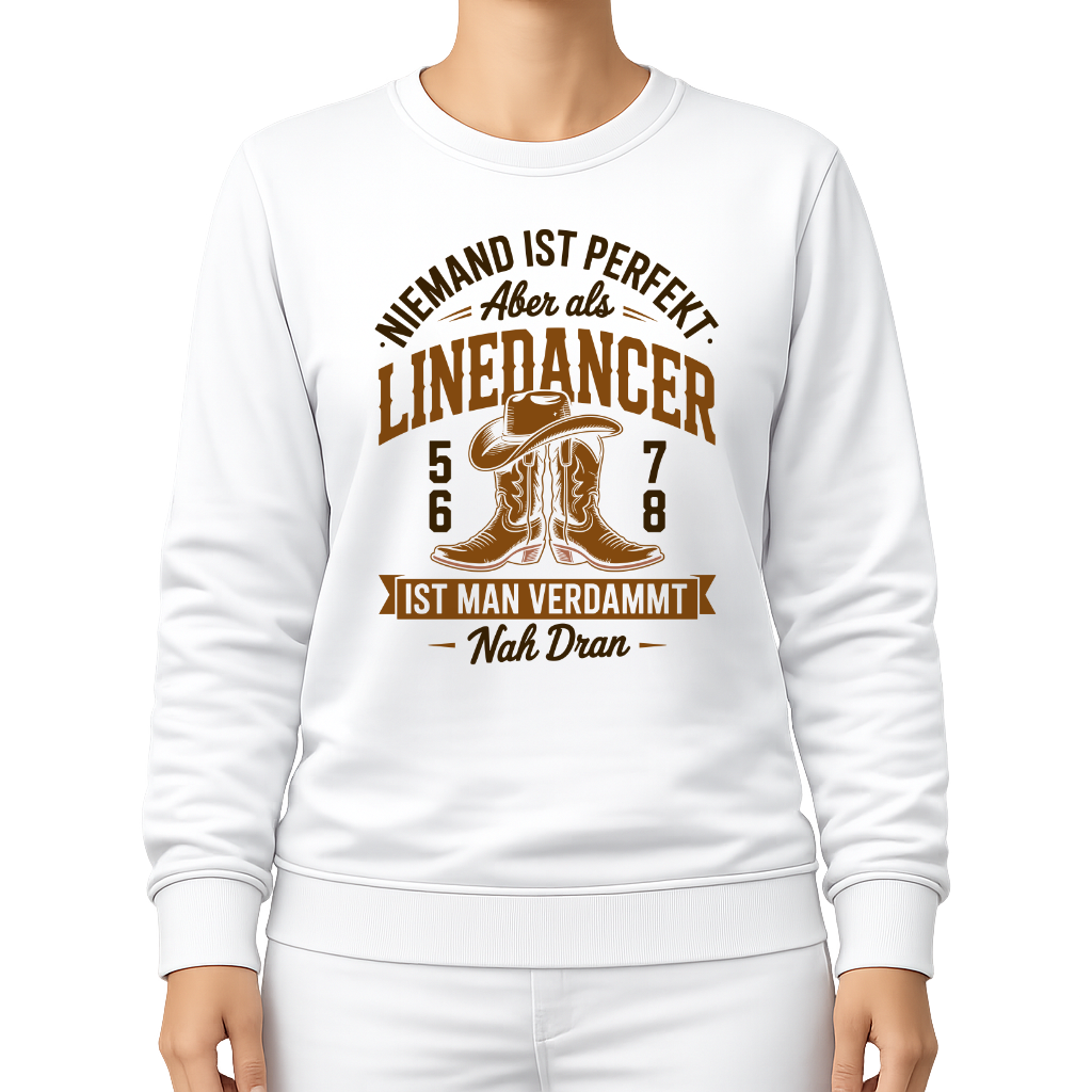Niemand ist perfekt – Line Dance Sweatshirt