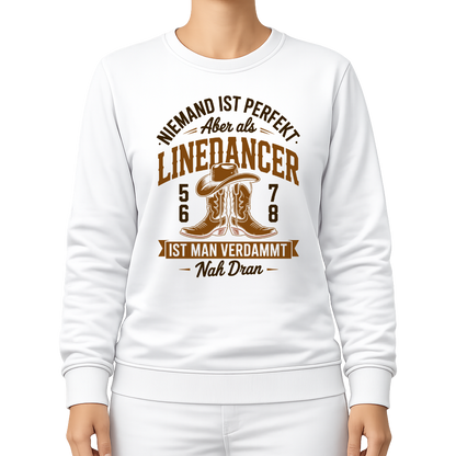 Niemand ist perfekt – Line Dance Sweatshirt
