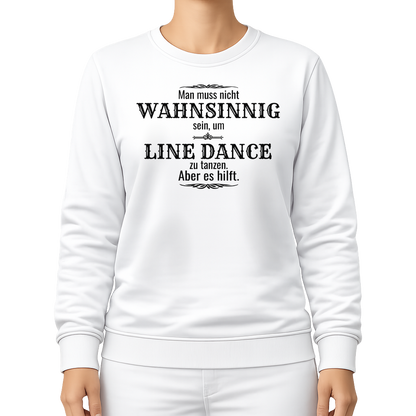 Wahnsinn – Line Dance Sweatshirt
