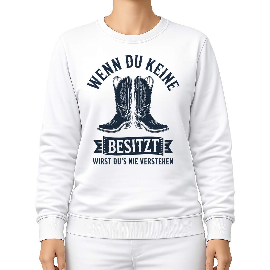 Wenn du keine Boots besitzt – Western Sweatshirt