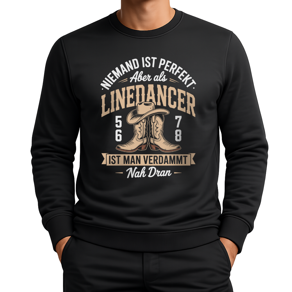 Niemand ist perfekt – Line Dance Sweatshirt