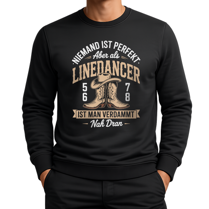 Niemand ist perfekt – Line Dance Sweatshirt