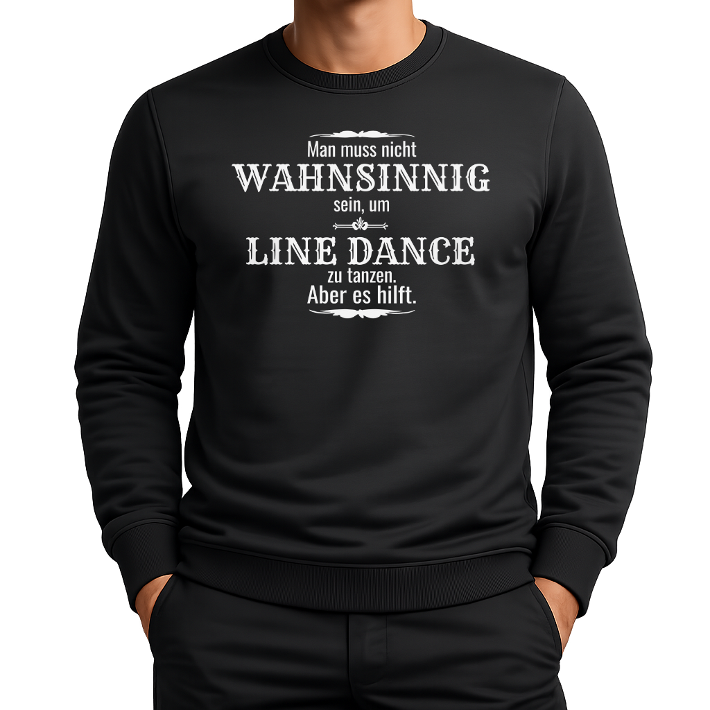 Wahnsinn – Line Dance Sweatshirt