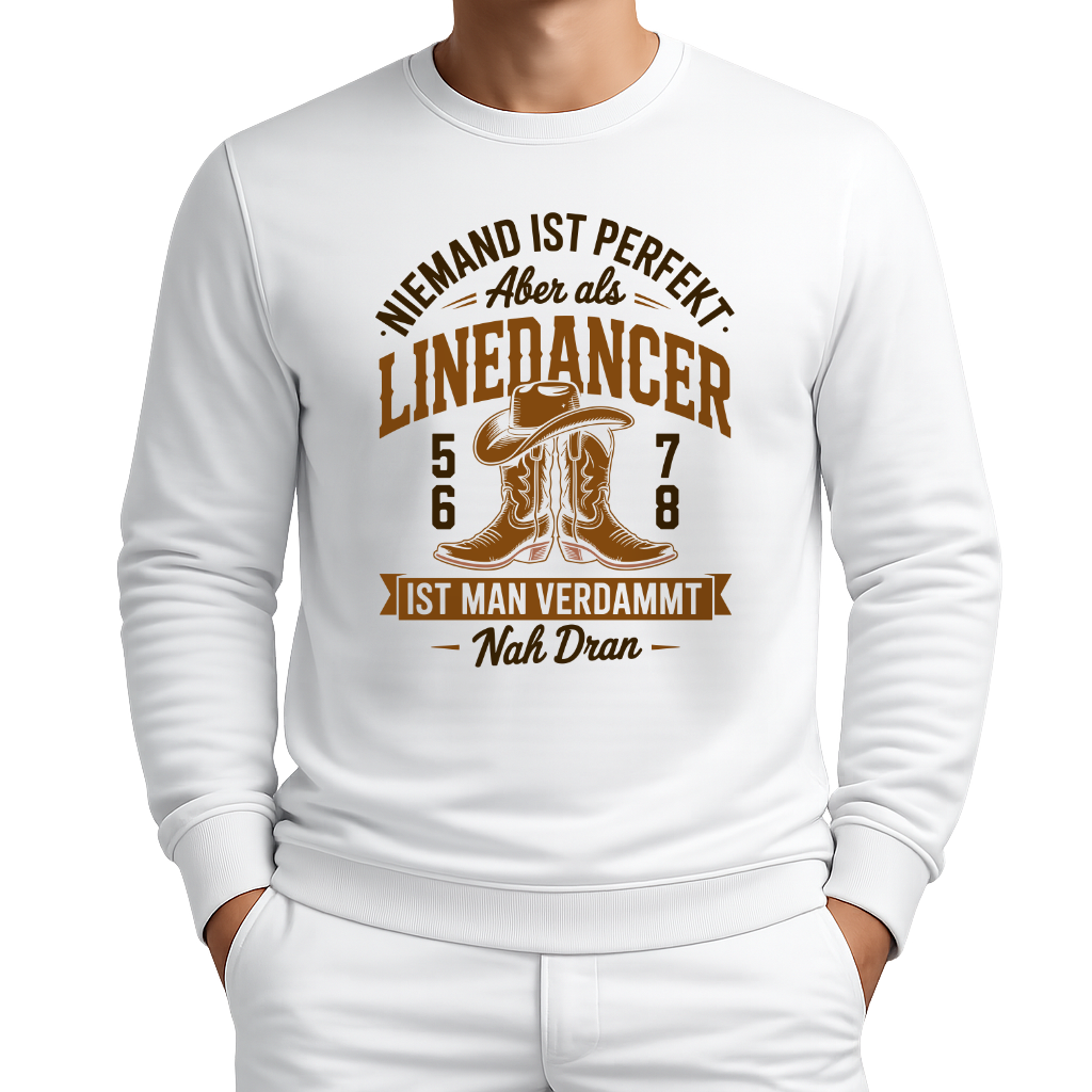 Niemand ist perfekt – Line Dance Sweatshirt