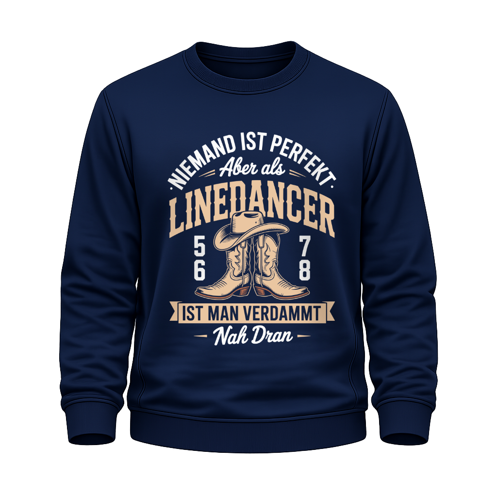 Niemand ist perfekt – Line Dance Sweatshirt